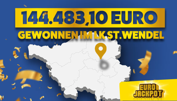 Grossgewinn im Eurojackpot: 144.483,10 Euro wurden am 01.09. im Landkreis Sankt Wendel gewonnen